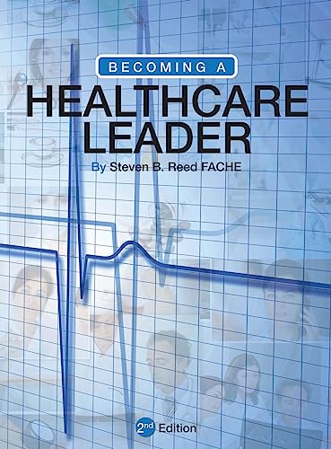 Becoming a Healthcare Leader