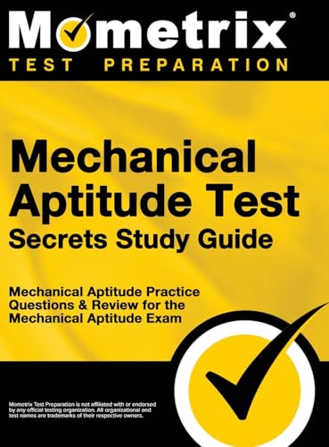 Mechanical Aptitude Test Secrets Study Guide