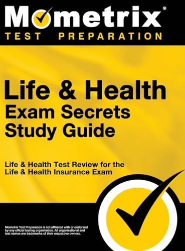 Life & Health Exam Secrets Study Guide
