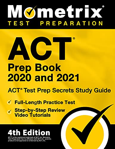 ACT Prep Book  and   ACT Test Prep Secrets Study Guide FullLength Practice Test StepbyStep Review Video Tutorials th Edition