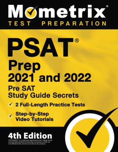 PSAT Prep 2021 and 2022 - Pre SAT Study Guide Secrets, 2 Full-Length Practice Tests, Step-By-Step Video Tutorials