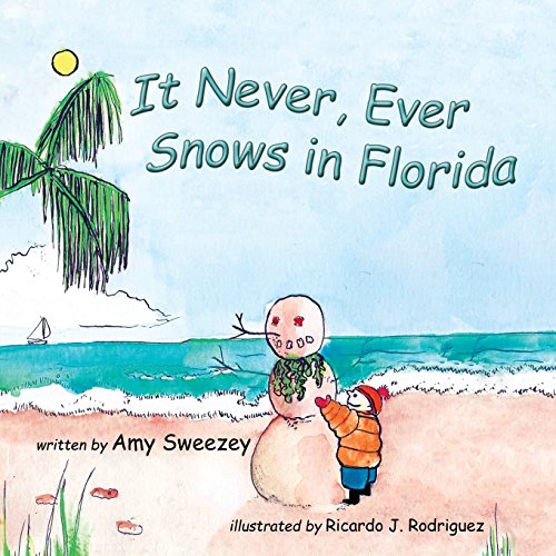 It Never, Ever Snows in Florida