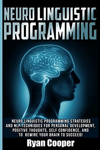 Neuro Linguistic Programming