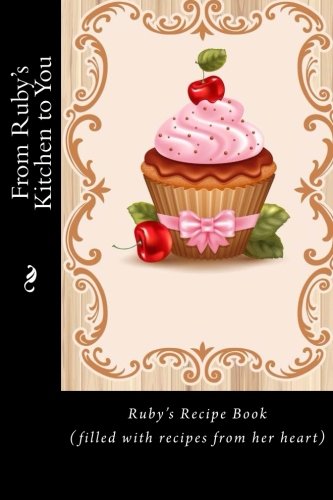 From Ruby's Kitchen to You