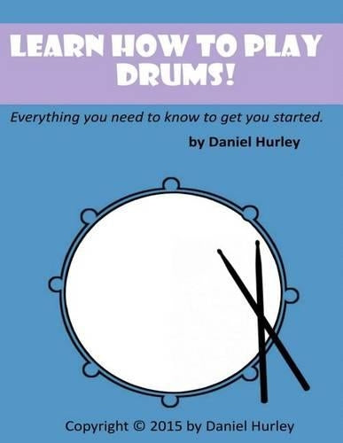 Learn How to Play Drums!
