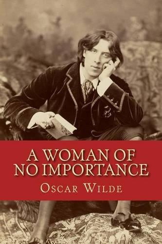 A Woman of No Importance