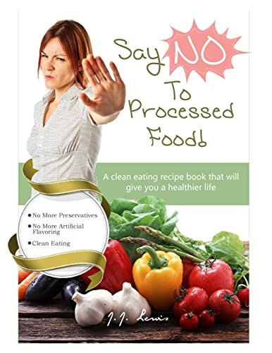 Say 'NO' to Processed Food