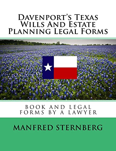 Davenport's Texas Wills And Estate Planning Legal Forms