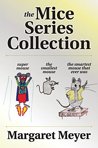 The Mice Series Collection