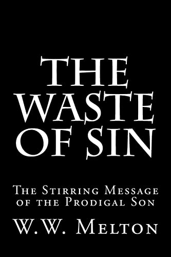 The Waste of Sin
