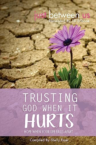 Trusting God When It Hurts