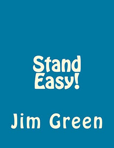 Stand Easy! 
