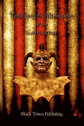 Tricksters and Adversaries of the Left Hand Path