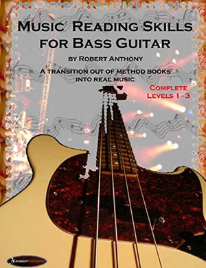 Music Reading Skills for Bass Guitar Complete Levels 1 - 3