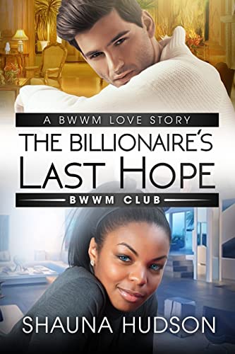 The Billionaire's Last Hope