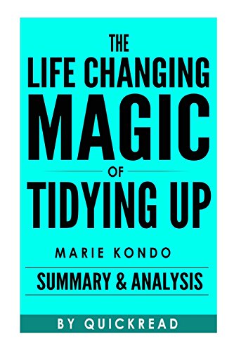 The Life-Changing Magic of Tidying Up