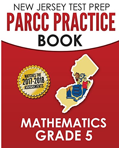 NEW JERSEY TEST PREP PARCC Practice Book Mathematics Grade 5