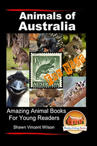 Animals of Australia - For Kids - Amazing Animal Books for Young Readers 