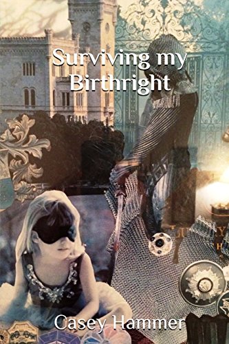 Surviving My Birthright