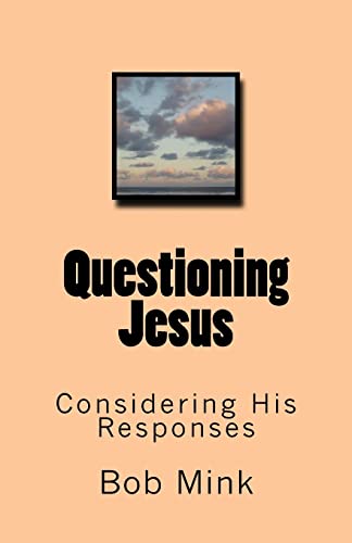 Questioning Jesus