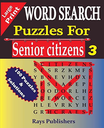 WORD SEARCH Puzzles for Senior Citizens 3 (Large Print)