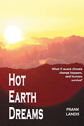 Hot Earth Dreams