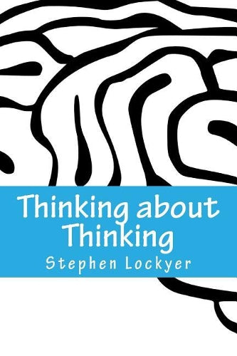 Thinking about Thinking