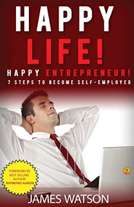 Happy Life Happy Entrepreneur 