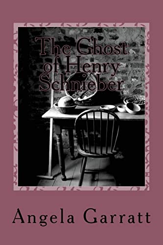 The Ghost of Henry Schnieber