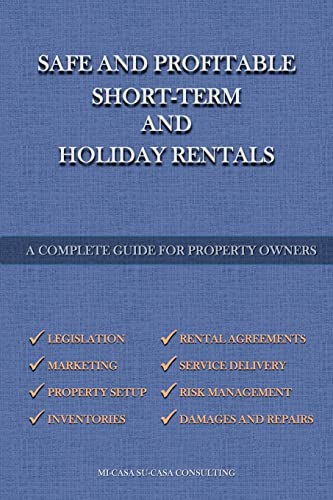 Safe And Profitable Short Term And Holiday Rentals