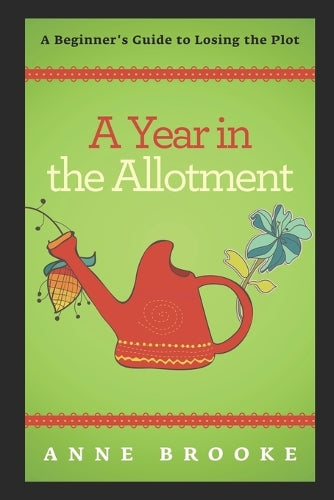 A Year in the Allotment
