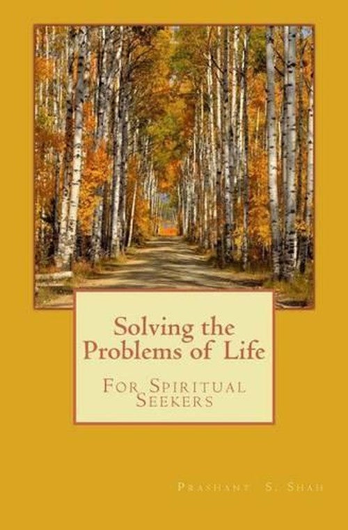 Solving the Problems of Life