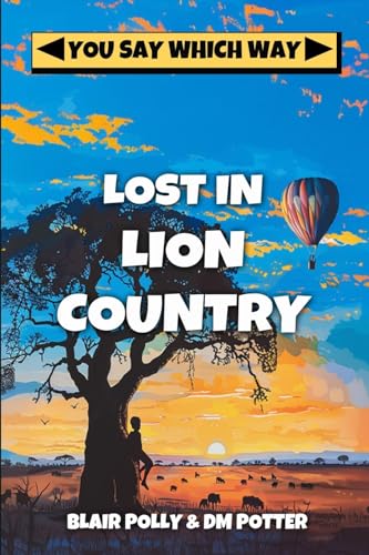 Lost in Lion Country