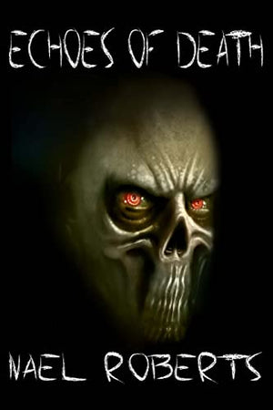 Echoes of Death