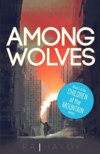 Among Wolves (Children Of The Mountain)