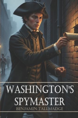 Washington's Spymaster