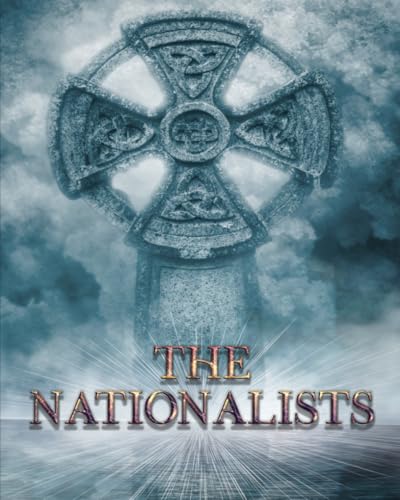 The Nationalists (The Irish)