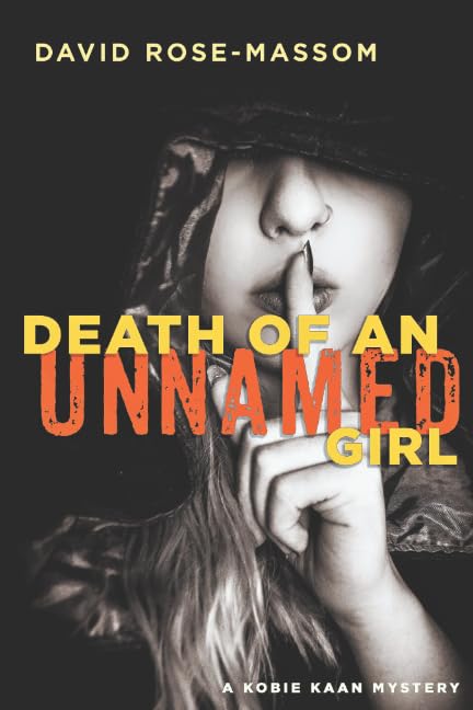 Death of an Unnamed Girl (Kobe Kaan Mysteries)