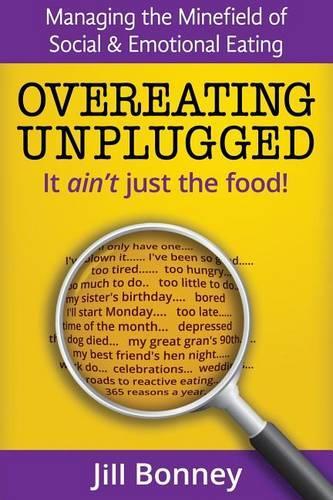 Overeating Unplugged