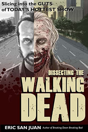 Dissecting the Walking Dead
