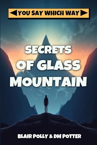 Secrets of Glass Mountain