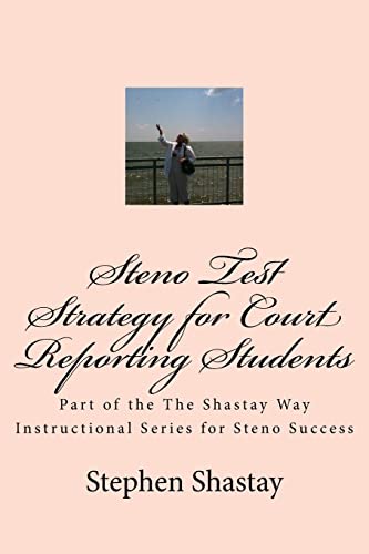 Steno Test Strategy for Court Reporting Students