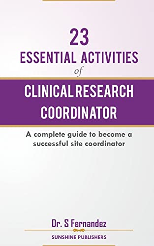 23 Essential Activities of Clinical Research Coordinator (CRC)