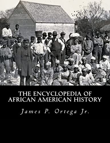 The Encyclopedia of African American History