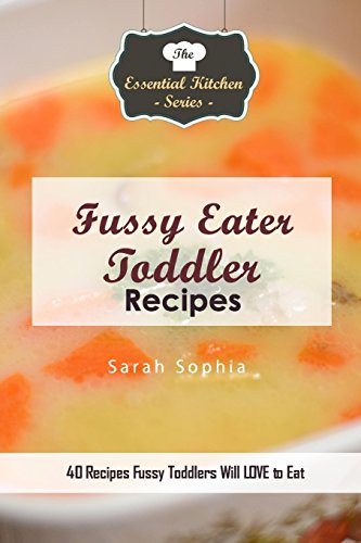 Fussy Eater Toddler Recipes