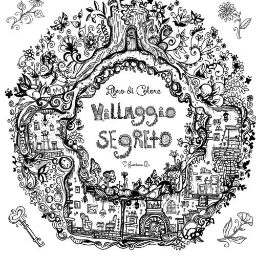 Villagio Segreto - Libro di Colore: Per Adulti e Bambini (Italian Edition)
