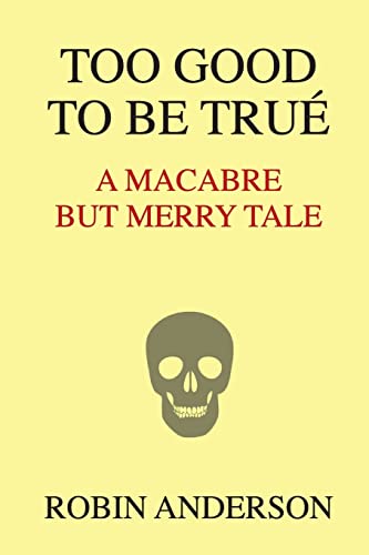 Too Good To Be True'
