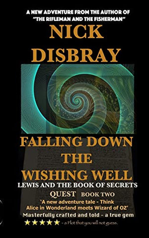 Falling Down The Wishing Well