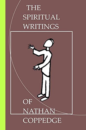 The Spiritual Writings of Nathan Coppedge