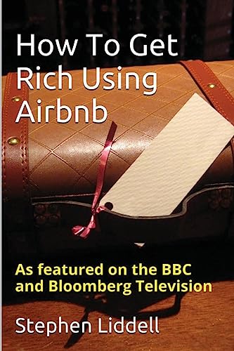 How To Get Rich Using Airbnb